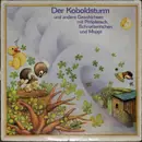 LP - Pittiplatsch , Schnatterinchen , Moppi - Der Koboldsturm Und Andere Geschichten Mit Pittiplatsch, Schnatterinchen Und Moppi