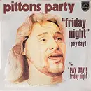 7inch Vinyl Single - Pittons Party - Friday Night (Pay Day !) / Pay Day ! (Friday Night)