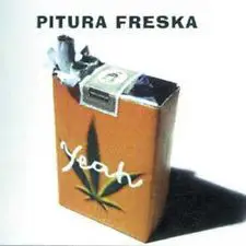 Pitura Freska - Yeah