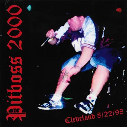 Pitboss 2000 - Live In Cleveland 1998