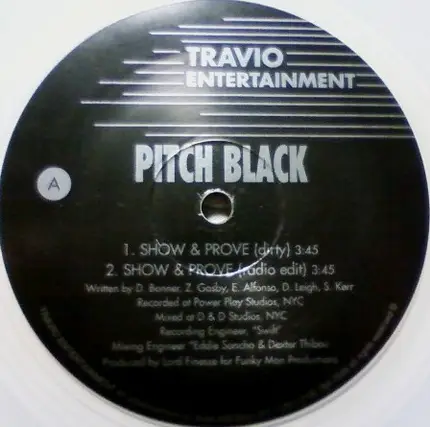 Pitch Black - Show And Prove