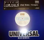 Pitch Black - Good Times / Recognize