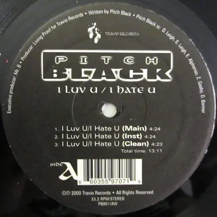 Pitch Black - I Luv U I Hate U / Man's Man
