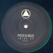 PITCH & HOLD - Twins EP