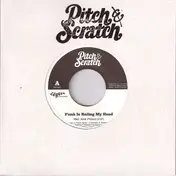 Pitch & Scratch - Funk Is Ruling My Head