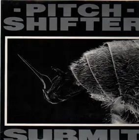 Pitchshifter - Submit