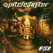 Pitchshifter - PSI