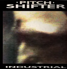 Pitchshifter - Industrial