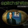 LP - Pitchshifter - Infotainment?
