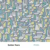 LP - Pixel - Golden Years - W/DOWNLOADCODE