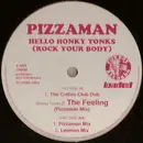 12'' - Pizzaman - Hello Honky Tonks (Rock Your Body)