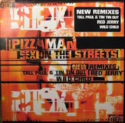 12inch Vinyl Single - Pizzaman - Sex On The Streets (New Remixes)