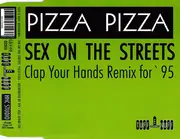 CD Single - Pizzaman - Sex On The Streets (Clap Your Hands Remix For '95)