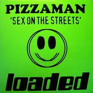 Pizzaman - Sex On The Streets