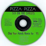 CD Single - Pizzaman - Sex On The Streets (Clap Your Hands Remix For '95)