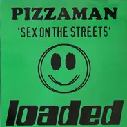 Pizzaman - Sex On The Streets