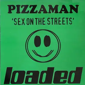 Pizzaman - Sex On The Streets