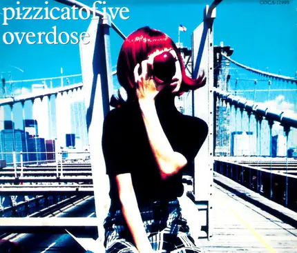 Pizzicato Five - Overdose