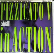 Pizzicato Five - Pizzicato V In Action