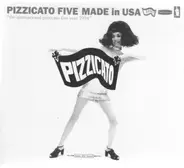 Pizzicato Five - Made In Usa