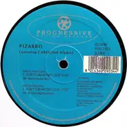 Pizarro - Don't U Want My Love