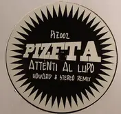 Pizeta - ATTENTI AL LUPO