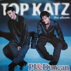 PJ & Duncan - Top Katz - The Album