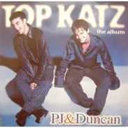PJ & Duncan - Top Katz