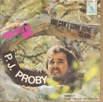 PJ Proby - You Can't Come Home Again (If You Leave Me Now) / Work With Me Annie