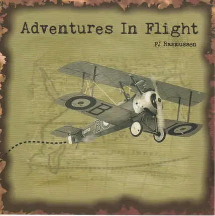 PJ Rasmussen - Adventures In Flight