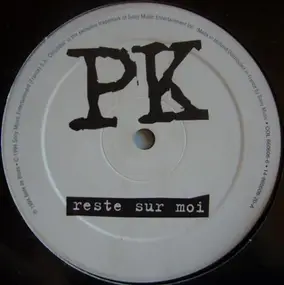 PK - Reste Sur Moi (US Remixes)