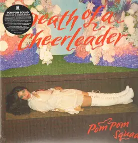 Pom Pom Squad - Death Of A Cheerleader