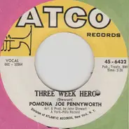 Pomona Joe Pennyworth - Three Week Hero/Poor Albert Is Gone