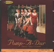 CD - Pomp-A-Dur - Pomp-A-Dur - Damen-Salon-Ensemble