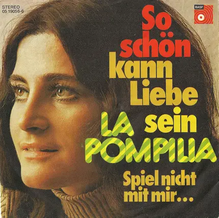 Pompilia Stoian - So Schön Kann Liebe Sein / Spiel Nicht Mit Mir...