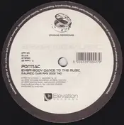 Pontiac - Everybody Dance To The Music Remix