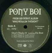Pony Boi - Don't Shake It / Rollin'