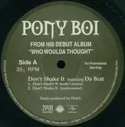 Pony Boi - Don't Shake It / Rollin'