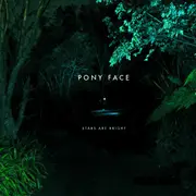 CD - Pony Face - Stars Are Bright - Digifile