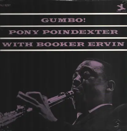 Pony Poindexter With Booker Ervin - Gumbo!