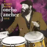 Poncho Sanchez - A Night With Poncho Sanchez Live Bailar