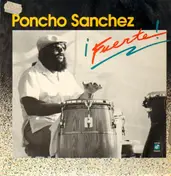 Poncho Sanchez - ¡Fuerte!