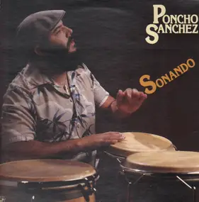 Poncho Sanchez - Sonando