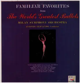 Ponchielli - Familiar Favorites From The World's Greatest Ballets