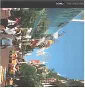 Pond - The Weather