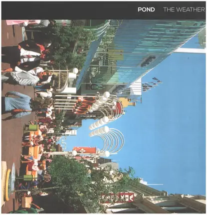 Pond - The Weather