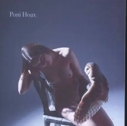 Poni Hoax - Poni Hoax