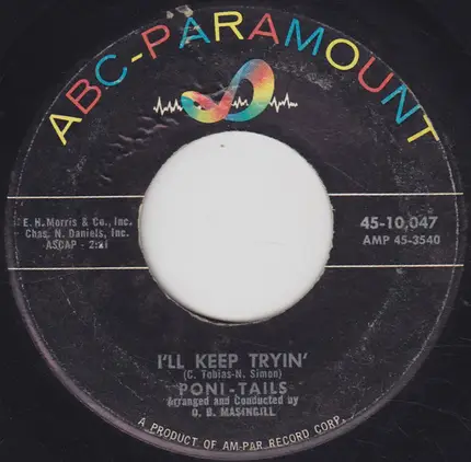 Poni-tails - I'll Be Seeing You / I'll Keep Tryin'
