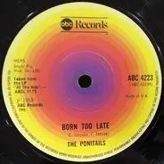 Poni-tails / Joe Bennett And The Sparkletones - Born Too  Late / Black Slacks