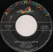 7inch Vinyl Single - Poni-tails - Born Too Late / Come On Joey Dance With Me
